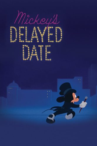 Mickey’s Delayed Date